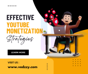 Effective YouTube Monetization Strategies for Your Small Channels