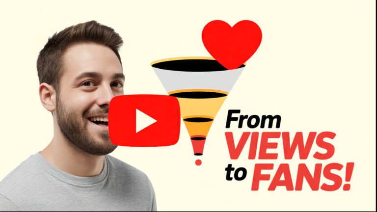 How to Build a YouTube Funnel That Converts from Video View to Loyal Fan