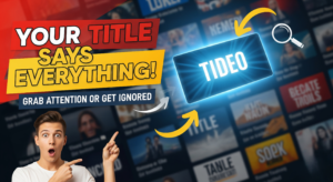 Start with a Killer Title for YouTube Video