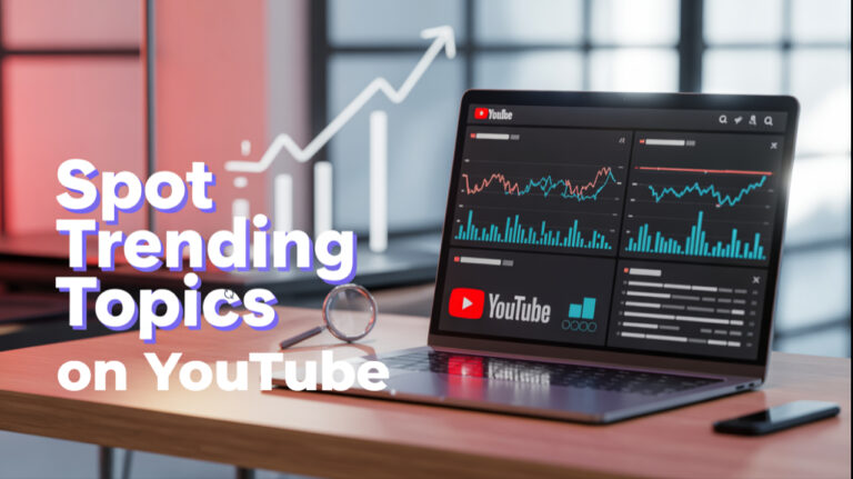 How to Spot Trending Topics & Keywords on YouTube (2025 Guide)