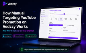 How Manual Targeting YouTube Promotion on Vedzzy Works — And Why It Matters for Your Channel